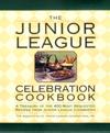 Junior League Celebration Cookbook