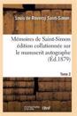 Mémoires de Saint-Simon Édition Collationnée Sur Le Manuscrit Autographe Tome 2