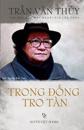 Trong Dong Tro Tan: Tap But Cua Mot Nguoi Gia LAN Than