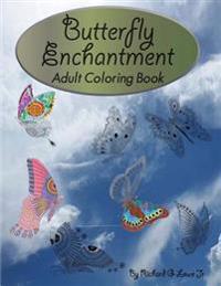 Butterfly Enchantment Adult Coloring Book: Beautiful Coloring Pages of Butterflies for Fun and Relaxation