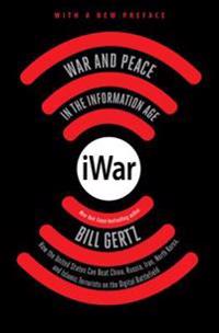Iwar: War and Peace in the Information Age