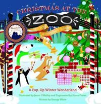 Christmas at the zoo 10th anniversary edition - a pop-up wonderland