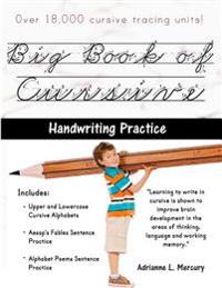 Big Book of Cursive Handwriting Practice