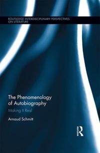 The Phenomenology of Autobiography