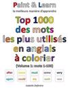 Top 1000 Des Mots Anglais Les Plus Utilisés (Volume 1: Mots 1-100)