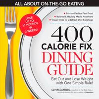 400 Calorie Fix Dining Guide