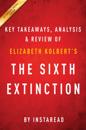 Sixth Extinction: by Elizabeth Kolbert | Key Takeaways, Analysis & Review