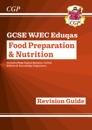 New GCSE Food Preparation & Nutrition WJEC Eduqas Revision Guide (with Online Edition and Quizzes)