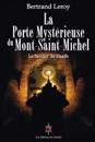 La Porte Mystérieuse Du Mont-Saint-Michel: Le Sentier de Daath