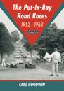 Put-in-Bay Road Races, 1952-1963