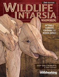 Wildlife Intarsia Woodworking, 2nd Edition: Patterns & Techniques for Making 3-D Wooden Animals