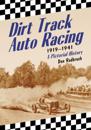 Dirt Track Auto Racing, 1919-1941