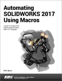 Automating Solidworks 2017 Using Macros