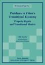 Problems In China's Transitional Economy: Property Rights And Transitional Models