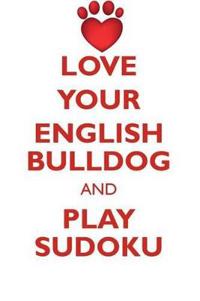 Love Your English Bulldog and Play Sudoku English Bulldog Sudoku Level 1 of 15