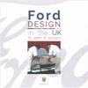 Ford Design in the UK - 70 Years of Success