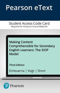 Making Content Comprehensible for Secondary English Learners: The Siop Model, Enhanced Pearson Etext -- Access Card