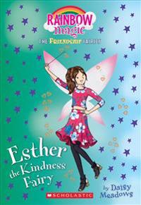 Esther the Kindness Fairy (Friendship Fairies #1): A Rainbow Magic Book