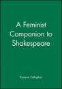 Feminist companion to shakespeare