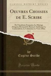 Oeuvres Choisies de E. Scribe, Vol. 5