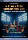 A Tour of the Subatomic Zoo