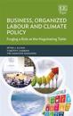 Business, Organized Labour and Climate Policy