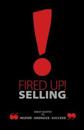Fired Up! Selling