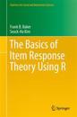 The Basics of Item Response Theory Using R