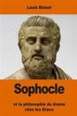 Sophocle: Et La Philosophie Du Drame Chez Les Grecs