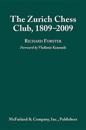 The Zurich Chess Club, 1809-2009