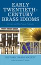 Early Twentieth-Century Brass Idioms