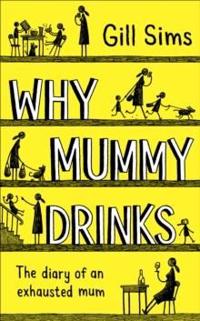 books like why mummy drinks
