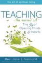 Teaching—The Sacred Art