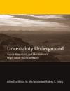 Uncertainty Underground