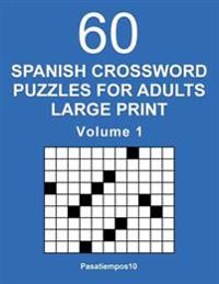 Spanish Crossword Puzzles for Adults Large Print - Volume 1