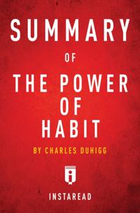 Summary of The Power of Habit by Charles Duhigg