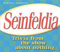 Seinfeldia 2018 Daily Calendar: Trivia from the Show about Nothing