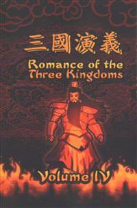 Romance of the Three Kingdoms, Vol. 4: (Illustrated Edition)