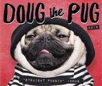 Doug the Pug 2018 Calendar