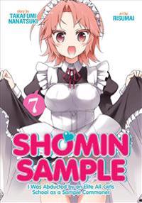Shomin Sample I Was Abducted by an Elite All-Girls School As a Sample Commoner 7