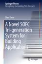 Novel SOFC Tri-generation System for Building Applications
