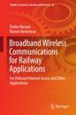Broadband Wireless Communications for Railway Applications