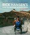Rick Hansen's Man In Motion World Tour