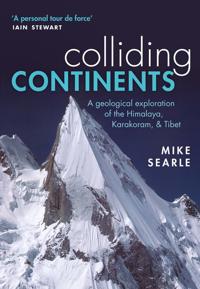 Colliding Continents: A Geological Exploration of the Himalaya, Karakoram, and Tibet