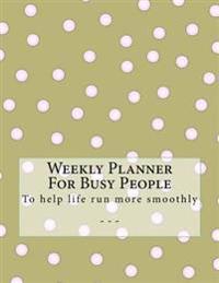 Weekly Planner for Busy People- Spots: Week to View Planner for Those Juggling Home and Work Life with One Page for Each