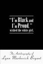 "I'm Black and I'm Proud," wished the white girl.