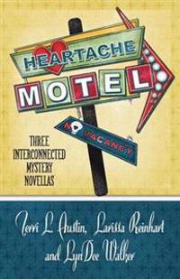 Heartache Motel