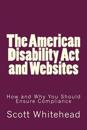 The American Disability Act and Websites: How and Why You Should Ensure Compliance