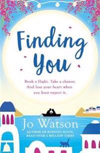 Finding You: the Perfect Laugh-out-Loud Love Story
