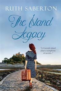 The Island Legacy: A Cornish Island Plays a Symphony of Secrets...